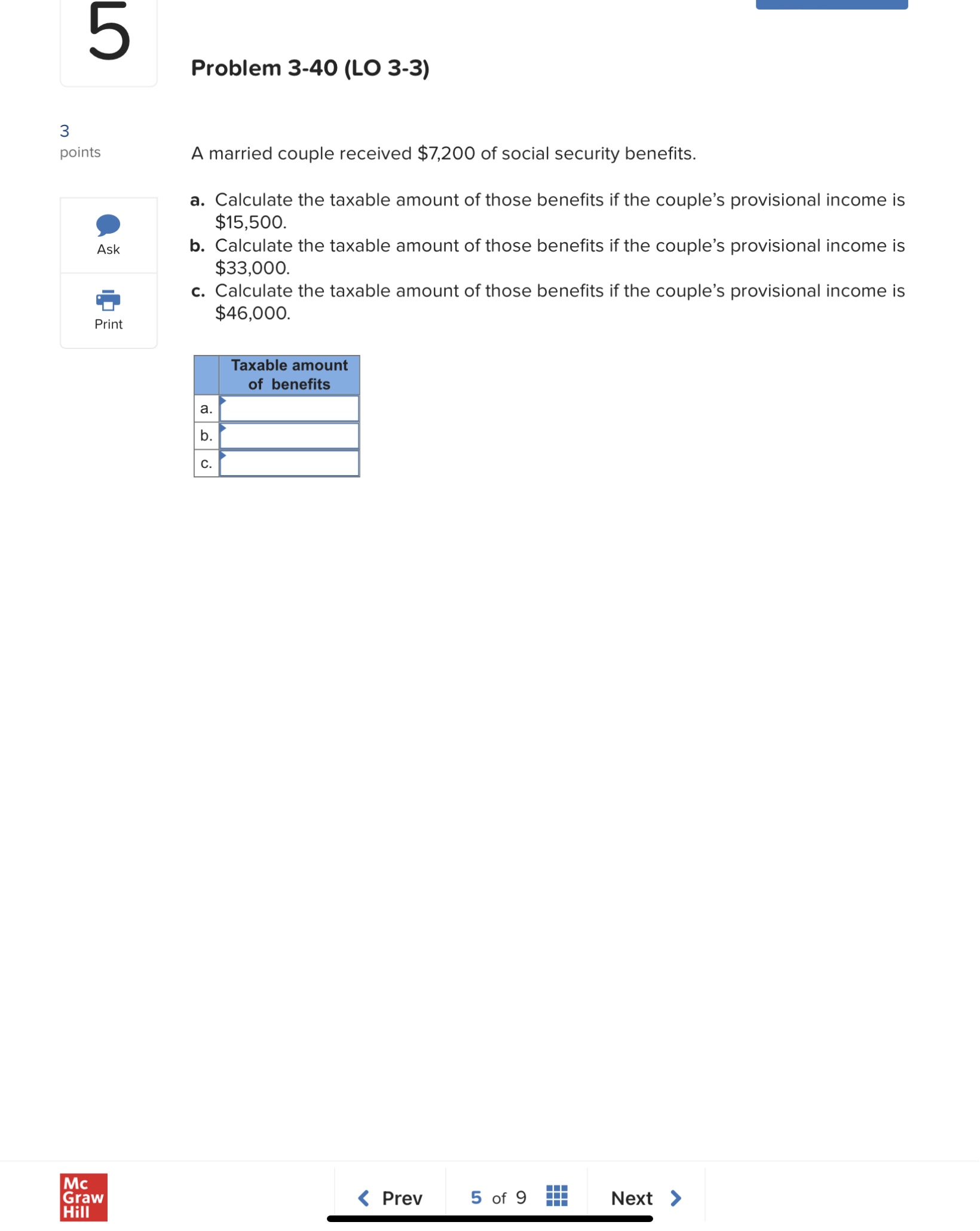 2 points Ask = Print Problem 3-35 (LO 3-2)
