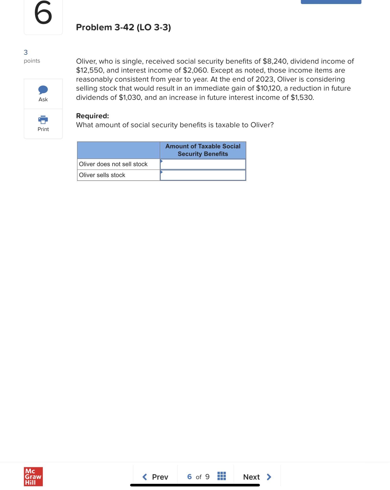 2 points Ask = Print Problem 3-35 (LO 3-2)