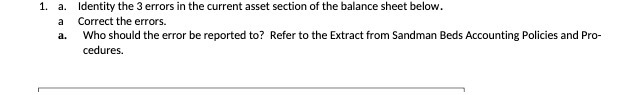 1. a. Identity the 3 errors in the current asset
