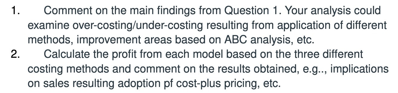 1. Comment on the main findings from Question 1.