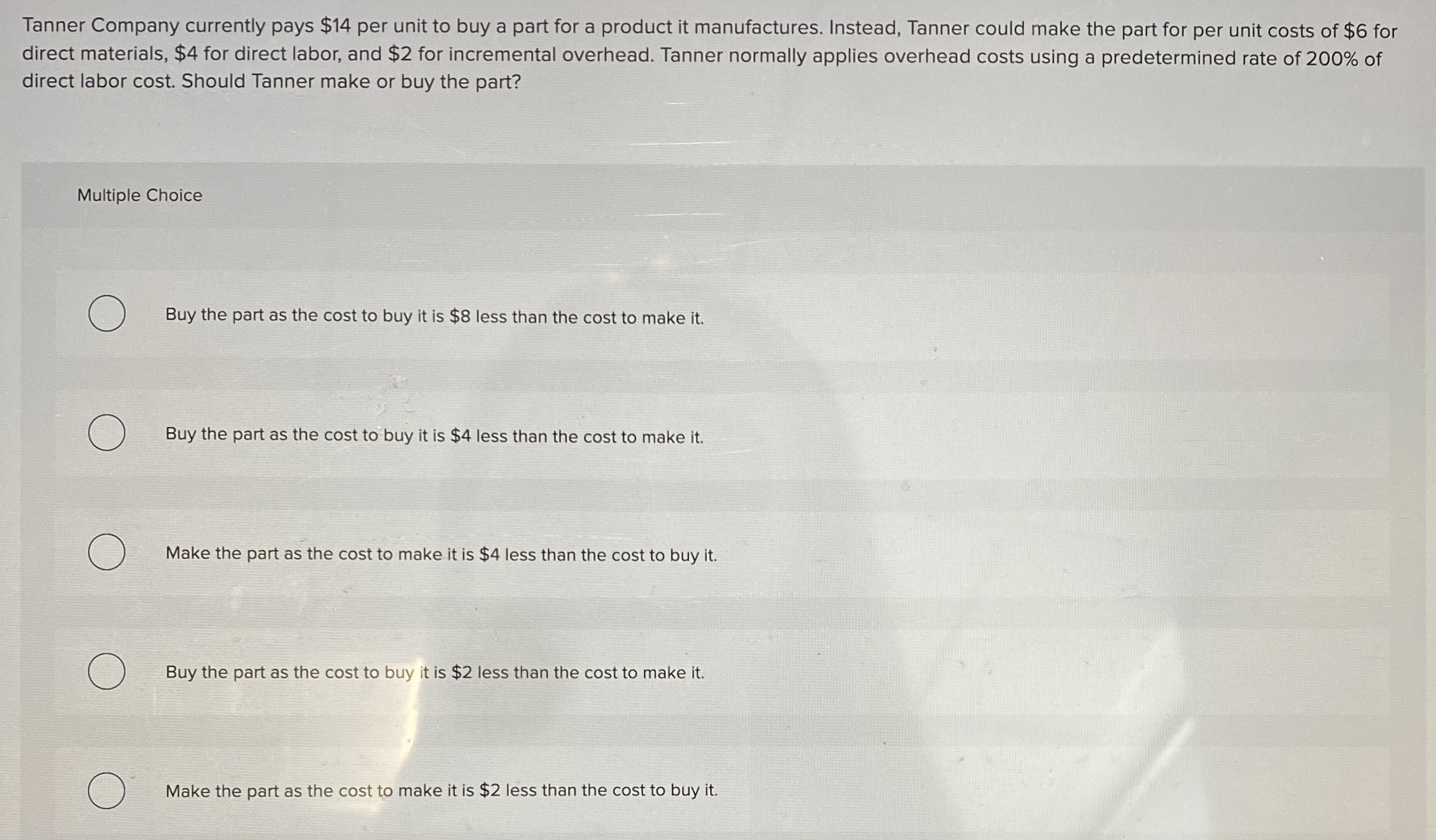 Tanner Company currently pays $ 1 4 per unit to