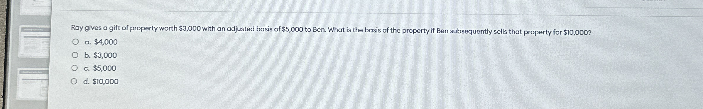 Ray gives a gift of property worth $ 3 , 0 0 0