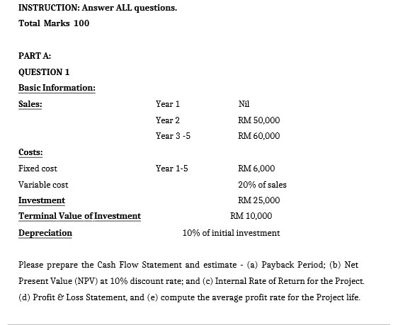 INSTRUCTION: Answer ALL questions. Total Marks