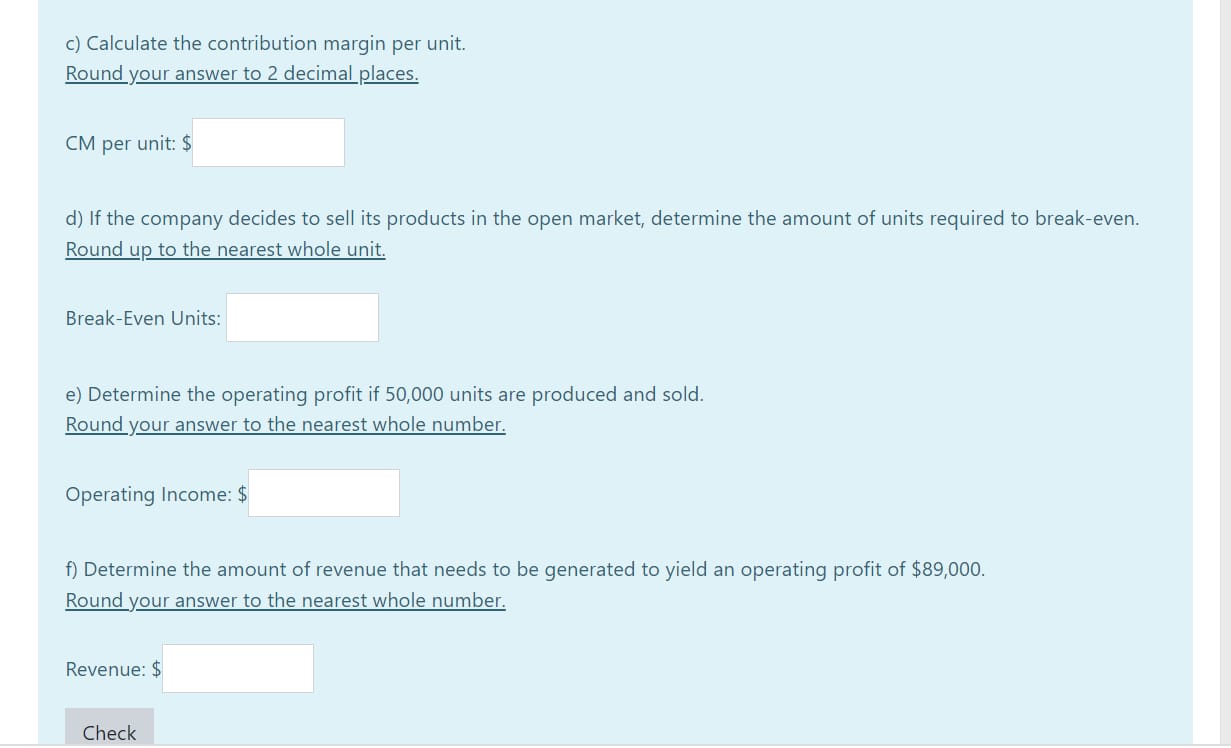 c) Calculate the contribution margin per unit.