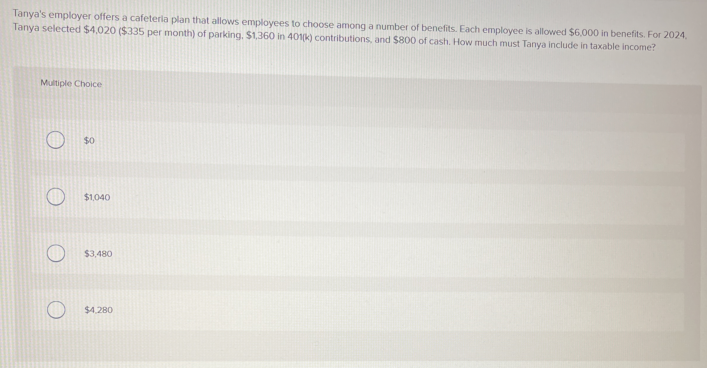 Tanya's employer offers a cafeteria plan that