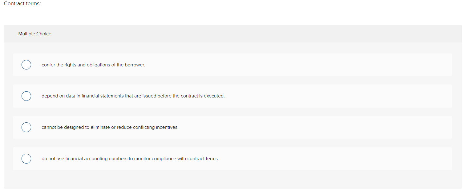 Contract terms: Multiple Choice 0 confer the
