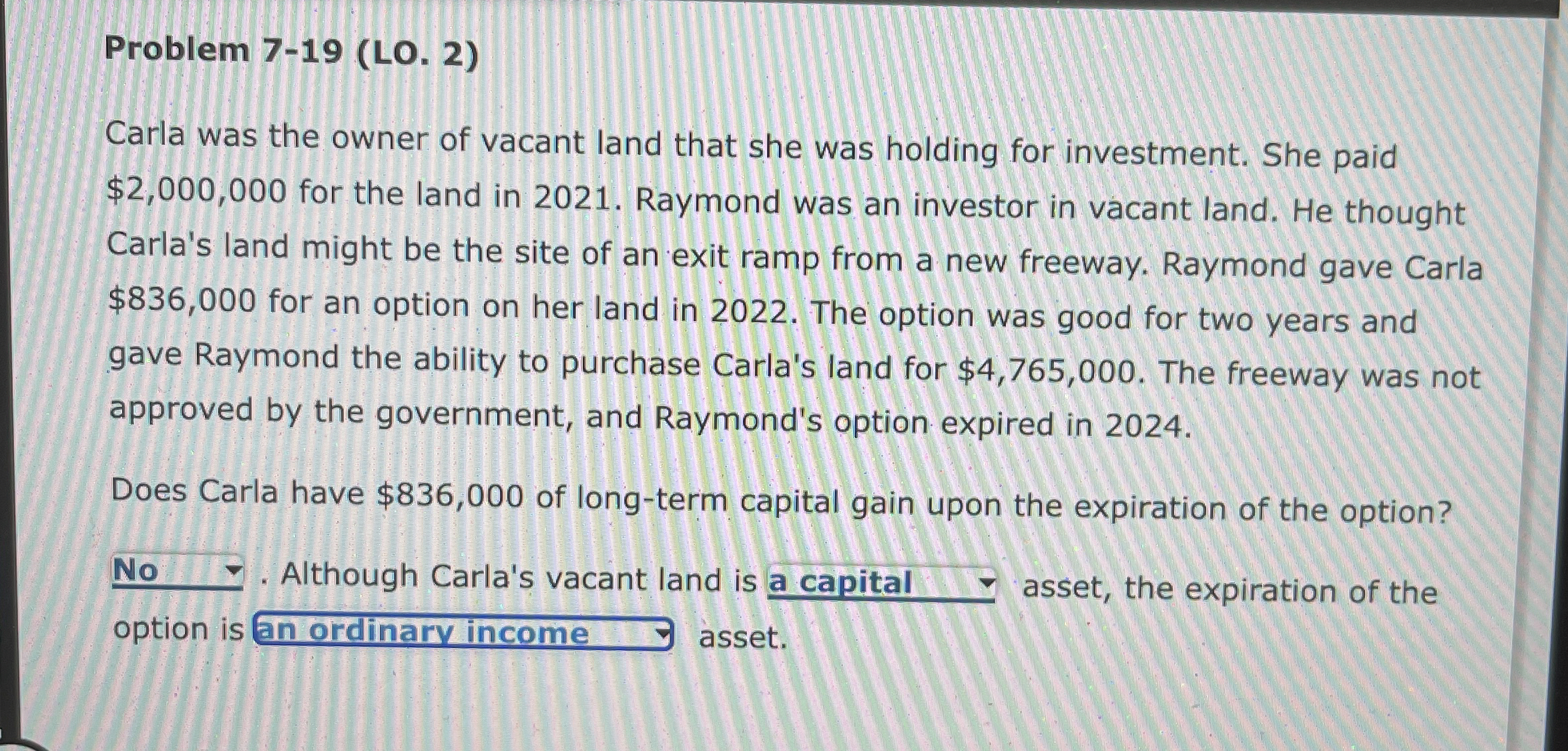 Problem 7 - 1 9 ( LO . 2 ) Carla was the owner of