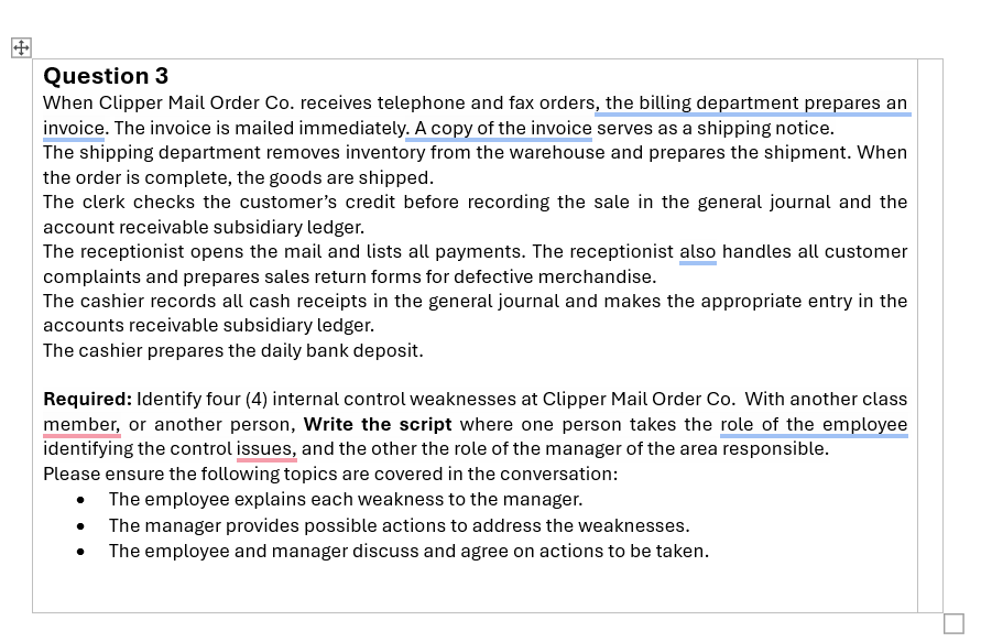 Question 3 When Clipper Mail Order Co. receives