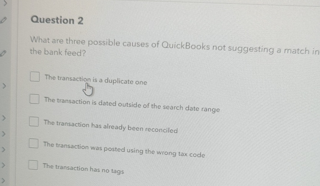 Question 2 What are three possible causes of