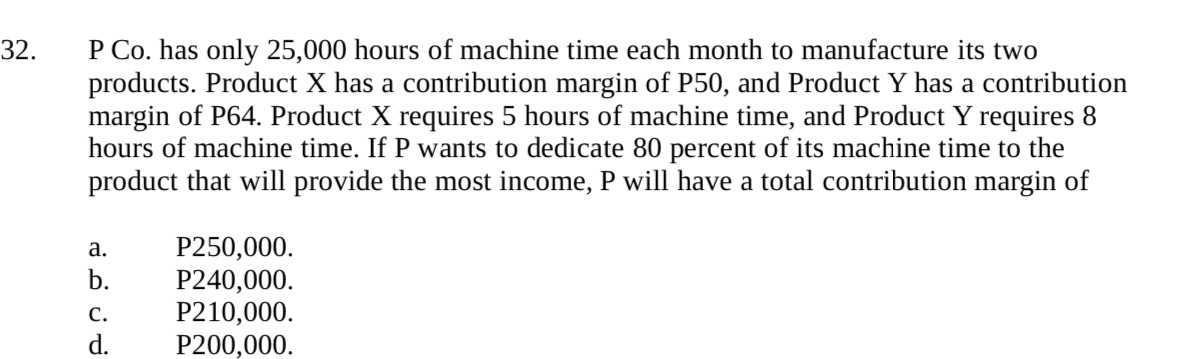 pls answer with explanation and computation 32. P