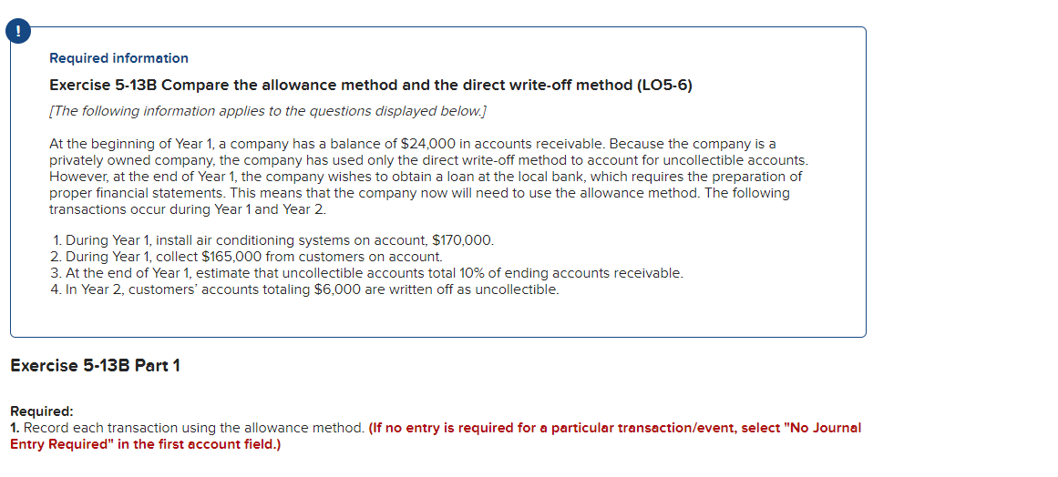 Required information Exercise 5-133 Compare the