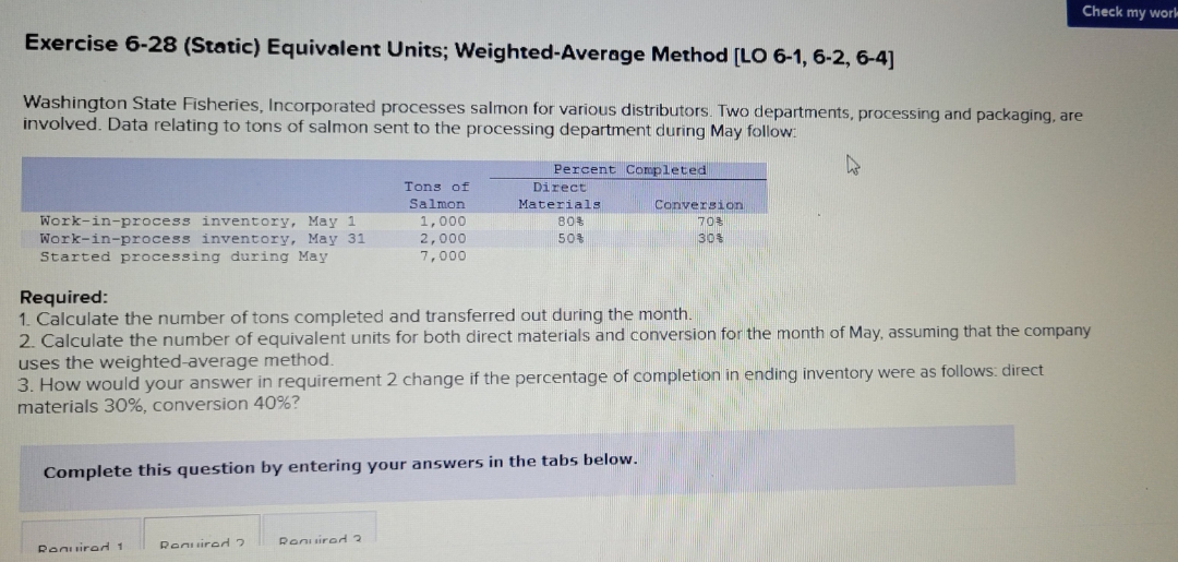 stuck on 2 & 3 Check my work Exercise 6-28