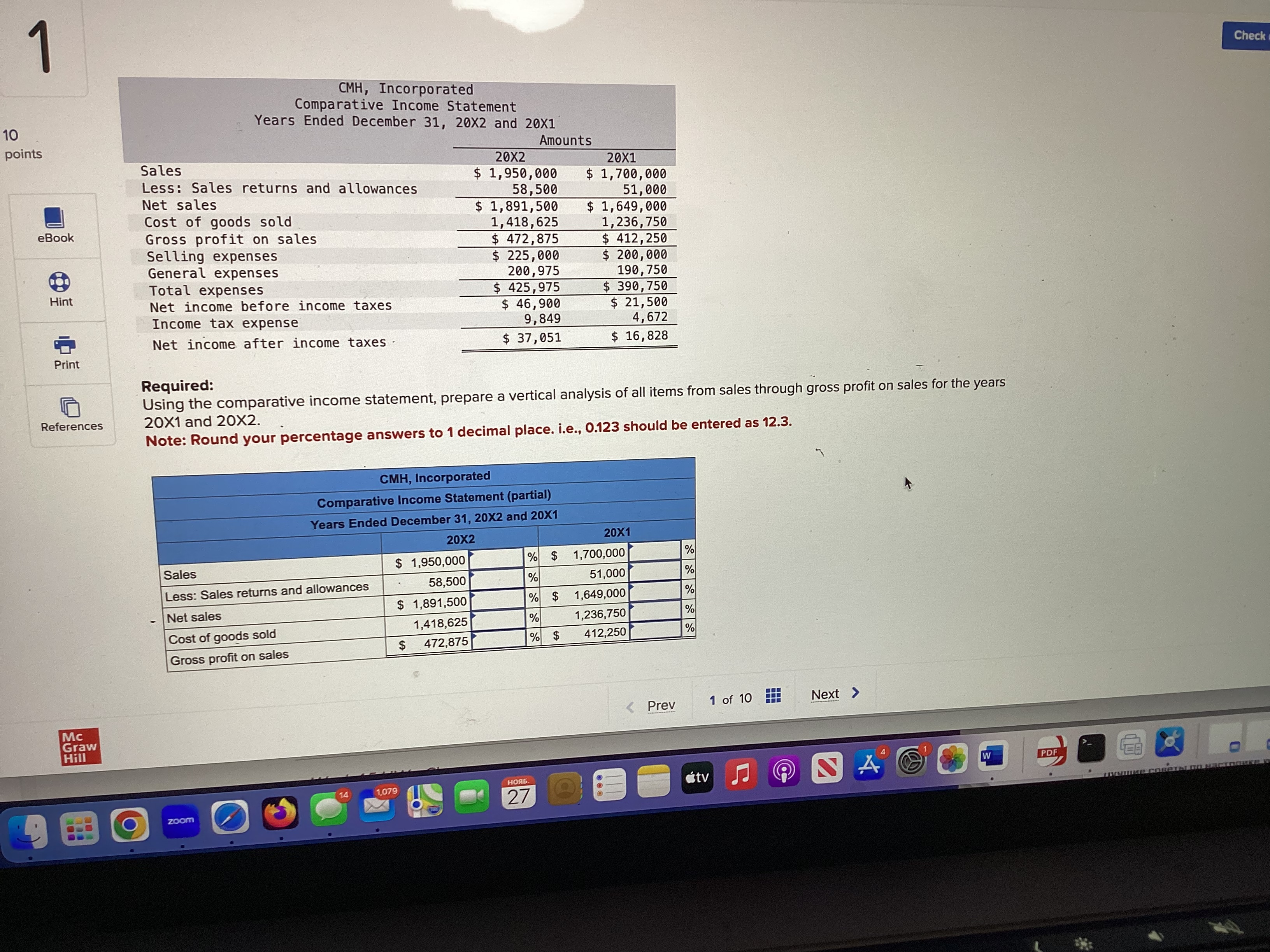 Required: Using the comparative income statement,