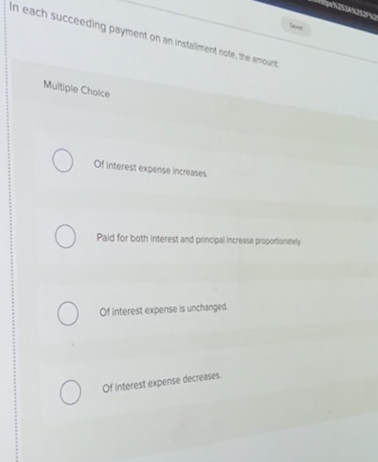 In each succeeding payment on an installment