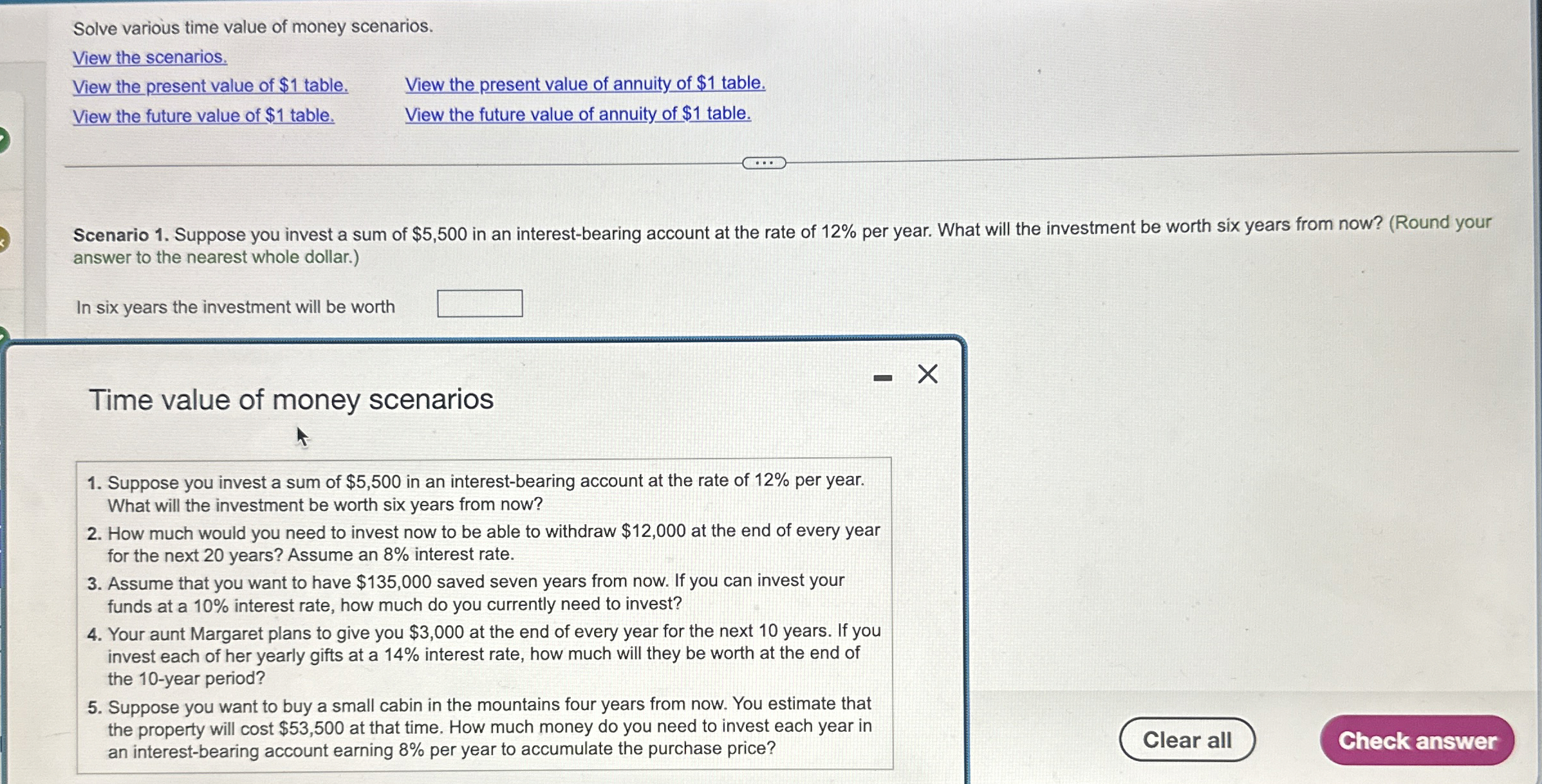 Solve various time value of money scenarios. View