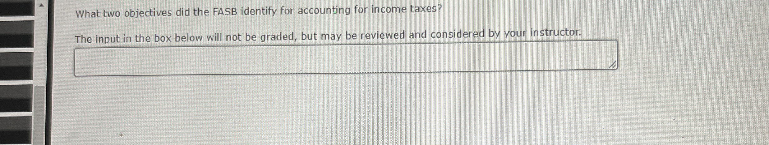 What two objectives did the FASB identify for