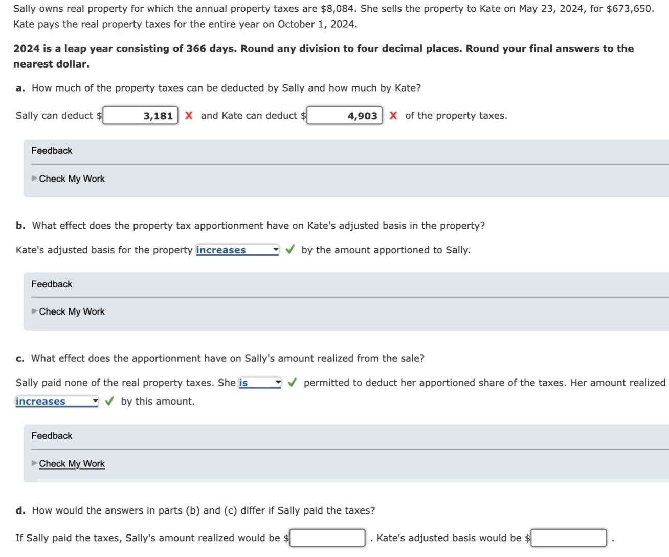 ( A & D ) Sally owns real property for which the