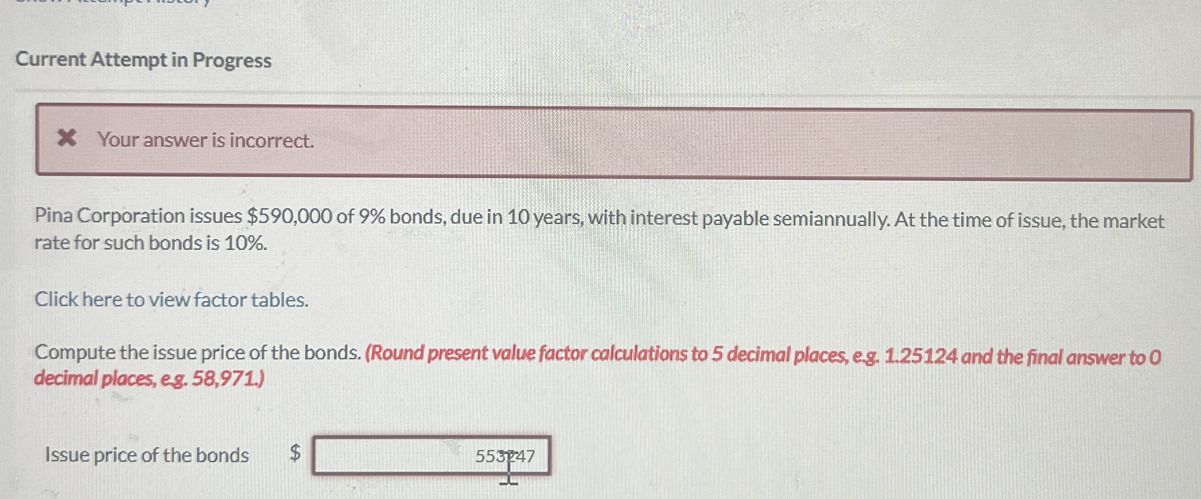 Current Attempt in Progress Your answer is