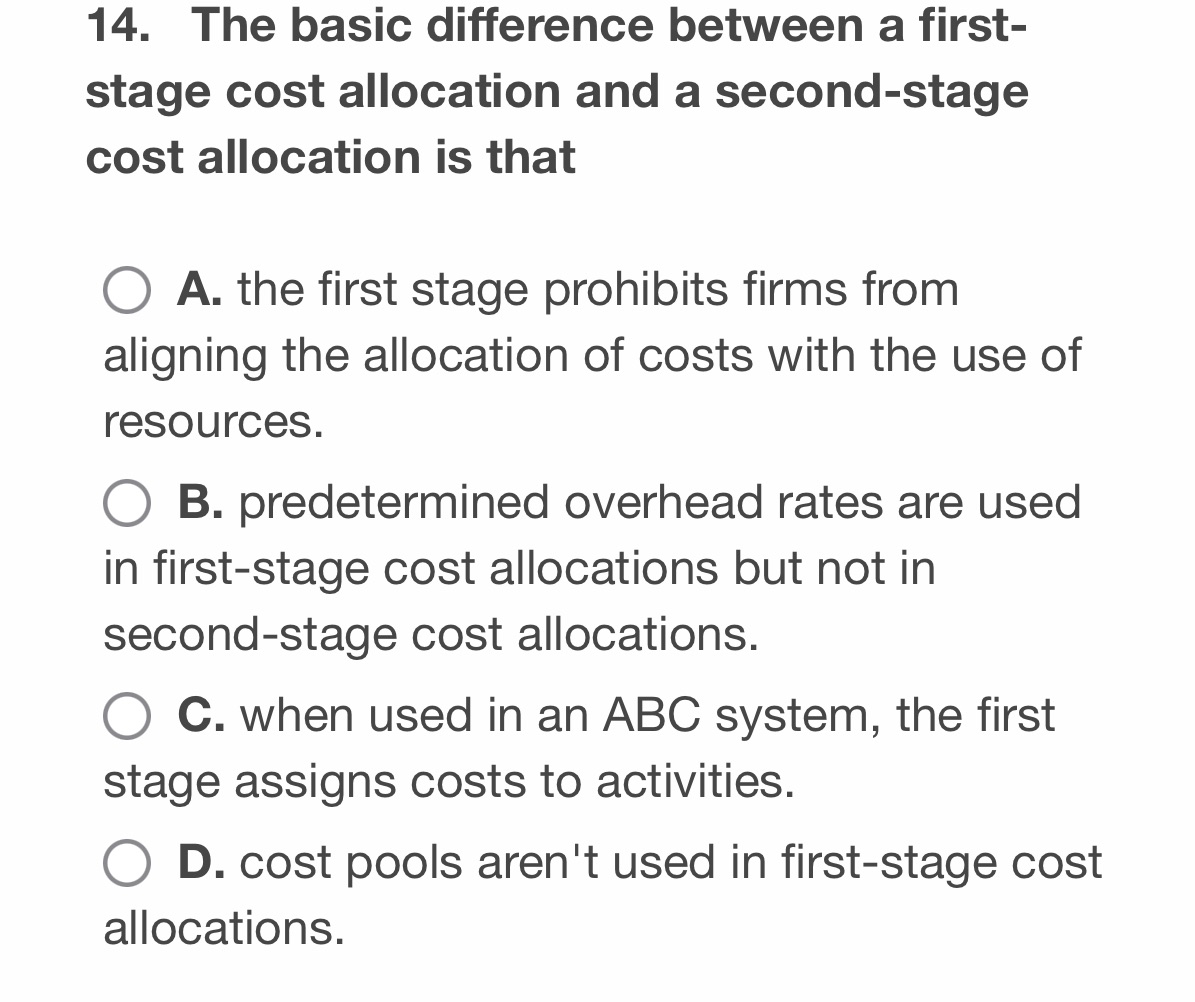 14. The basic difference between a first- stage
