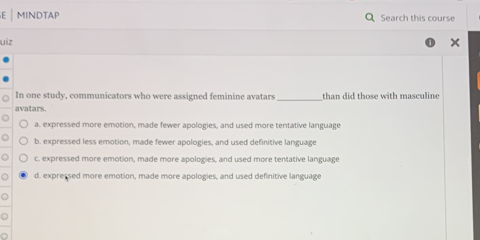 E |MINDTAP Q Search this course uiz O X O In one