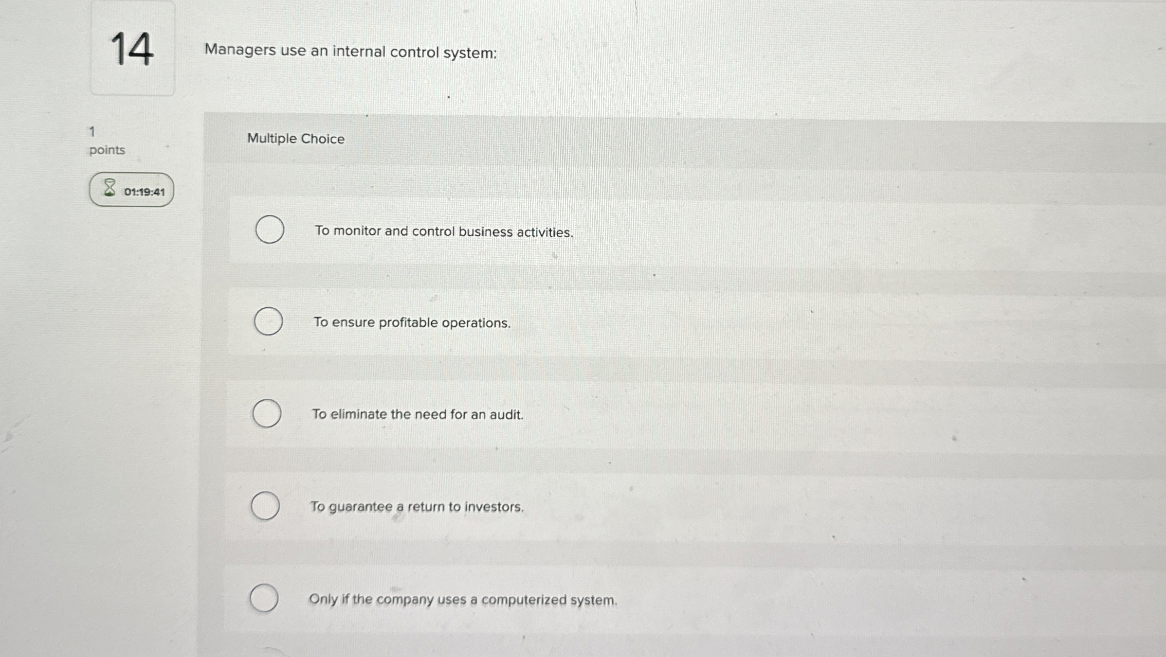 1 4 Managers use an internal control system: 1