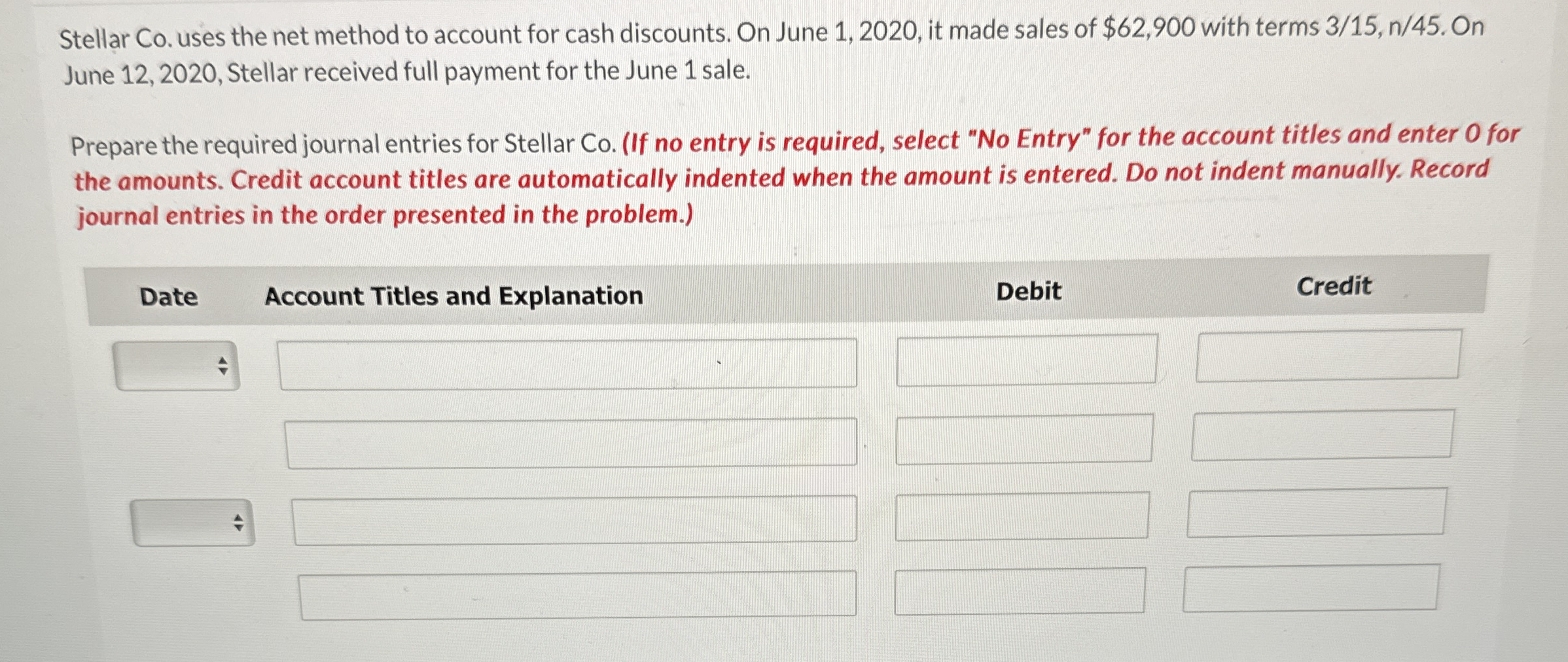 Stellar Co . uses the net method to account for