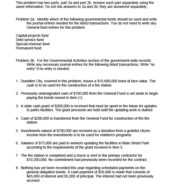 This problem has two parts, part 2a and part 2b.