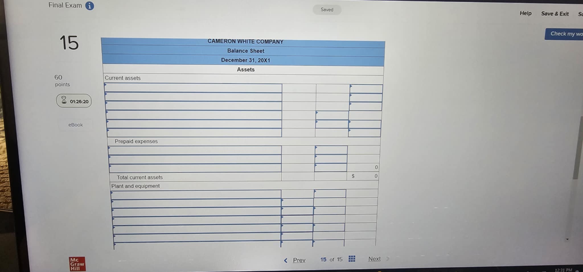 Saved Help Save & Exit Submit Check my work 15