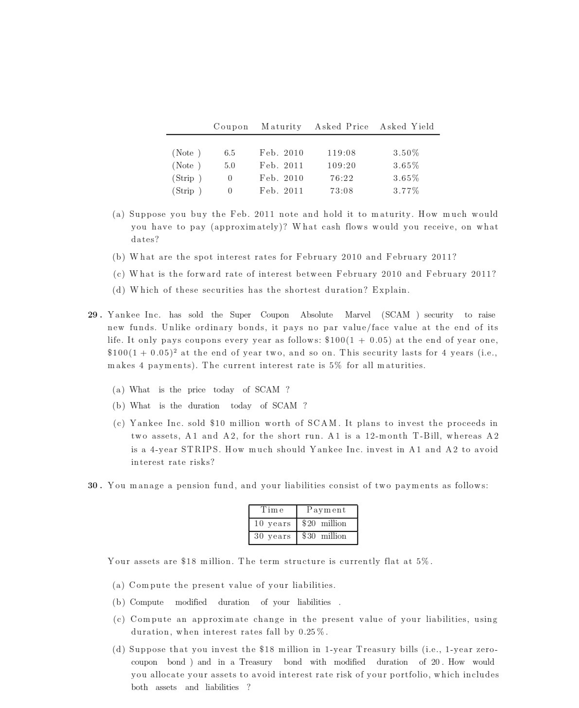 Coupon Maturity Asked Price Asked Yield (Note )