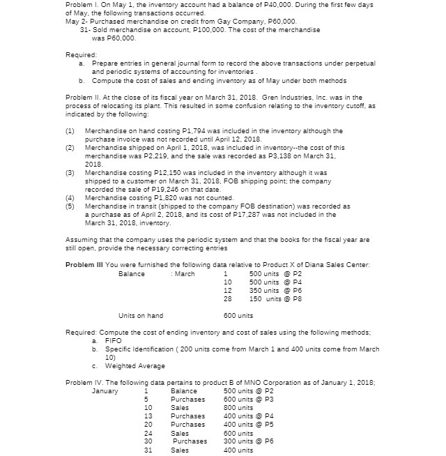 Problem I. On May 1, the inventory account had a