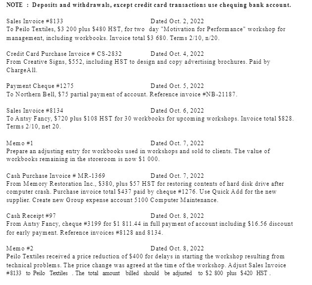 NOTE : Deposits and withdrawals, except credit