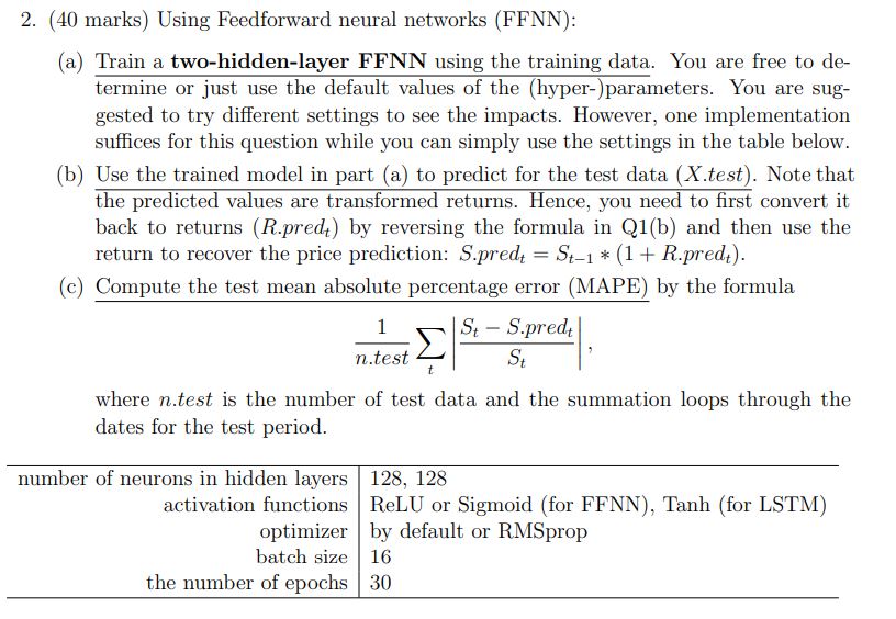2. (40 marks) Using Feedforward neural networks