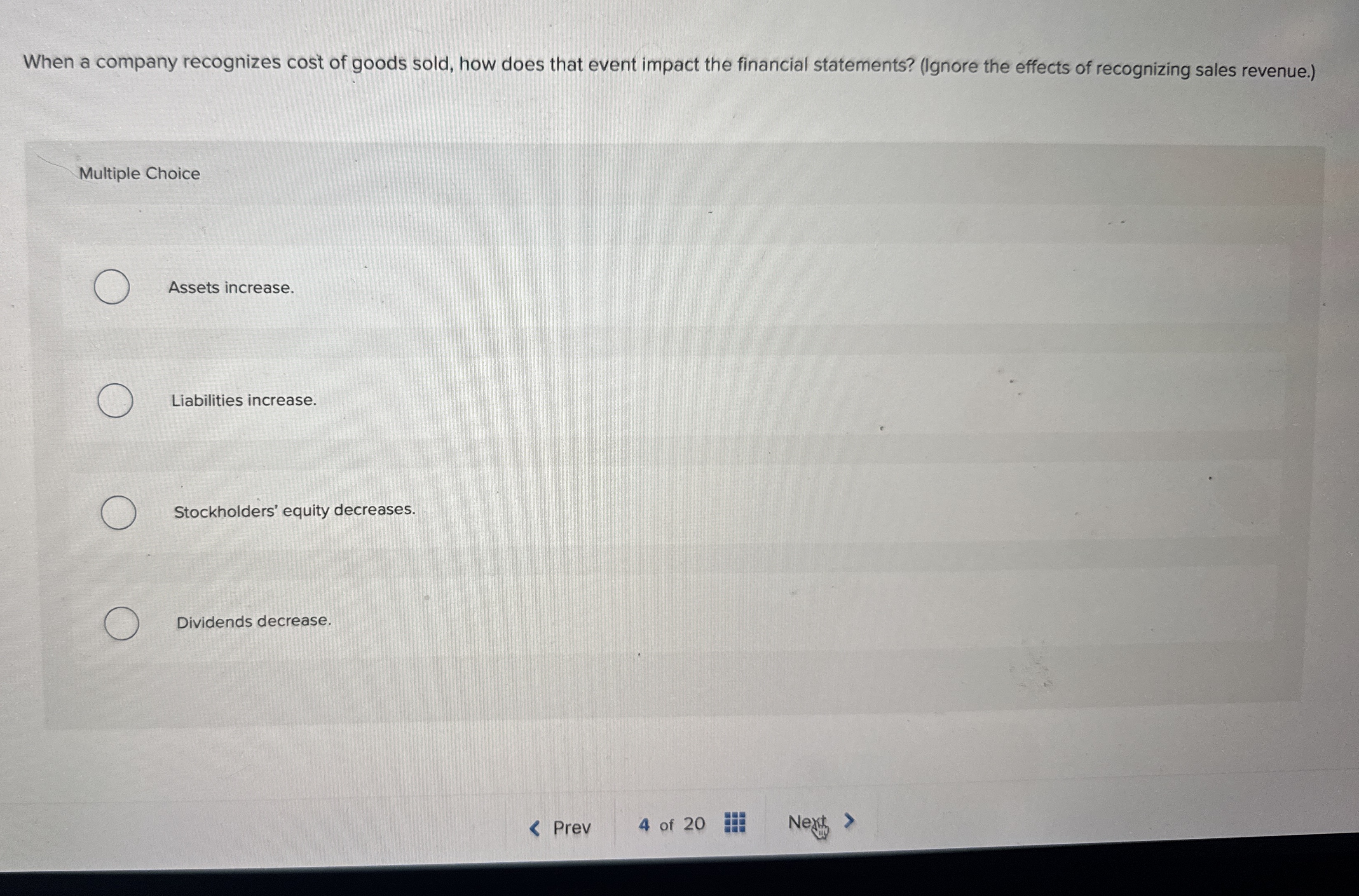 When a company recognizes cost of goods sold, how