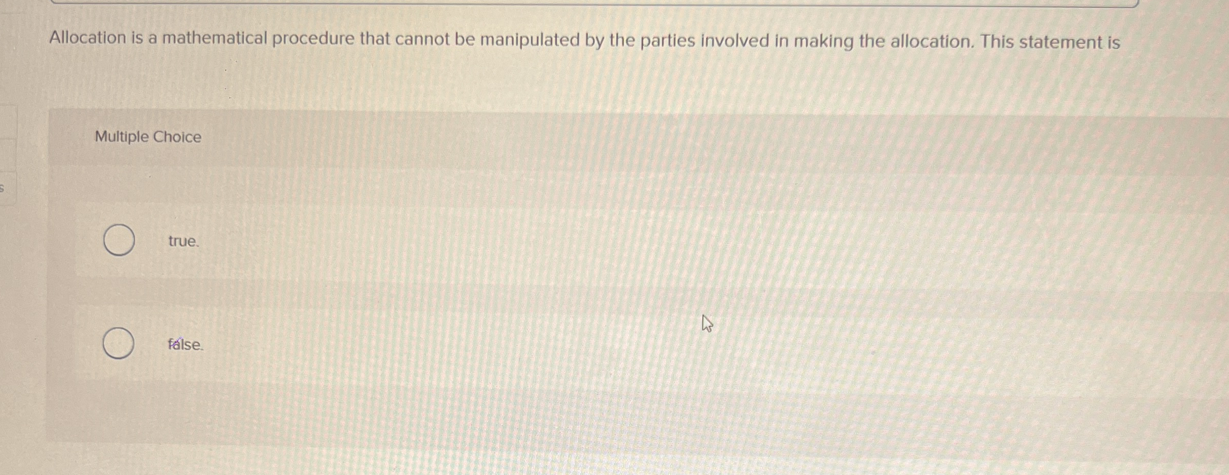 Allocation is a mathematical procedure that