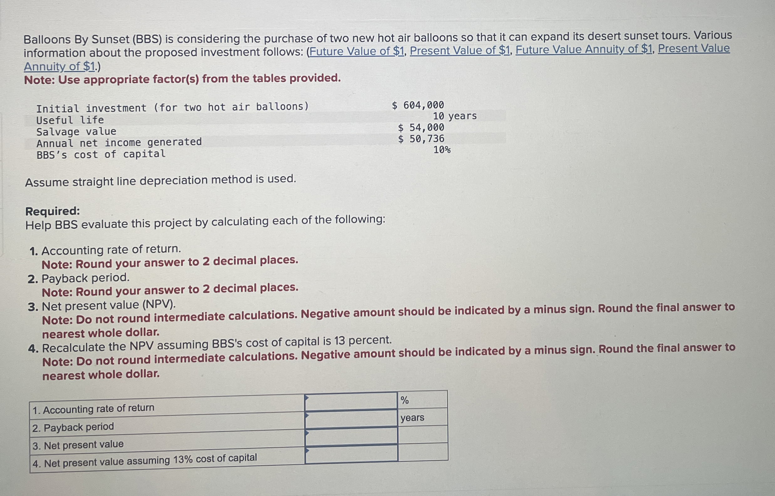Balloons By Sunset ( BBS ) is considering the
