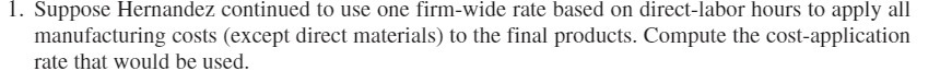 1. Suppose Hernandez continued to use one