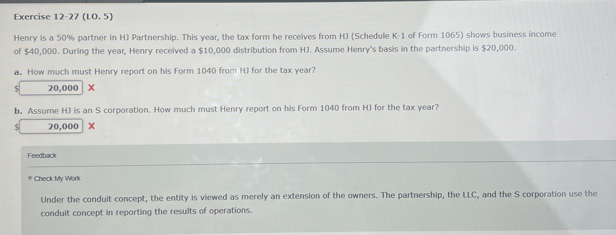 Exercise 1 2 - 2 7 ( LO . 5 ) Henry is a 5 0 %