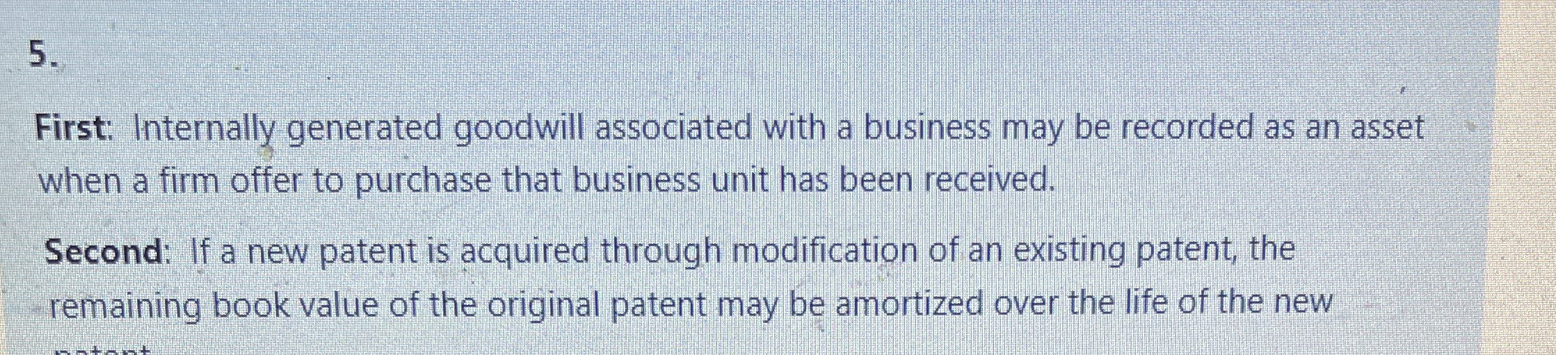 First: Internally generated goodwill associated