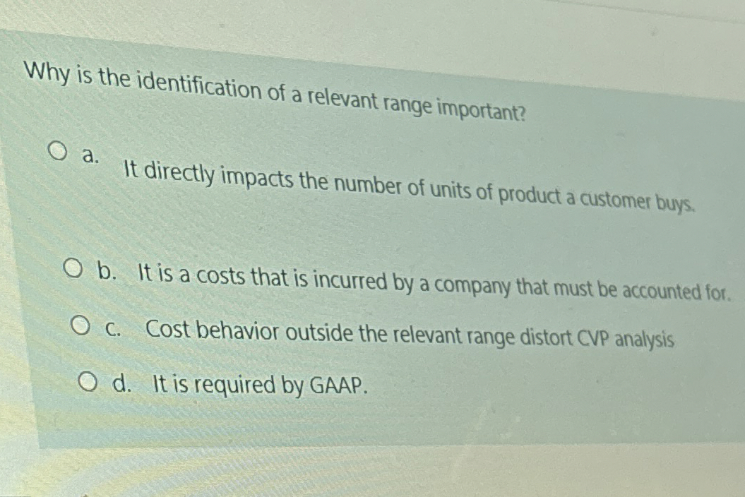 Why is the identification of a relevant range