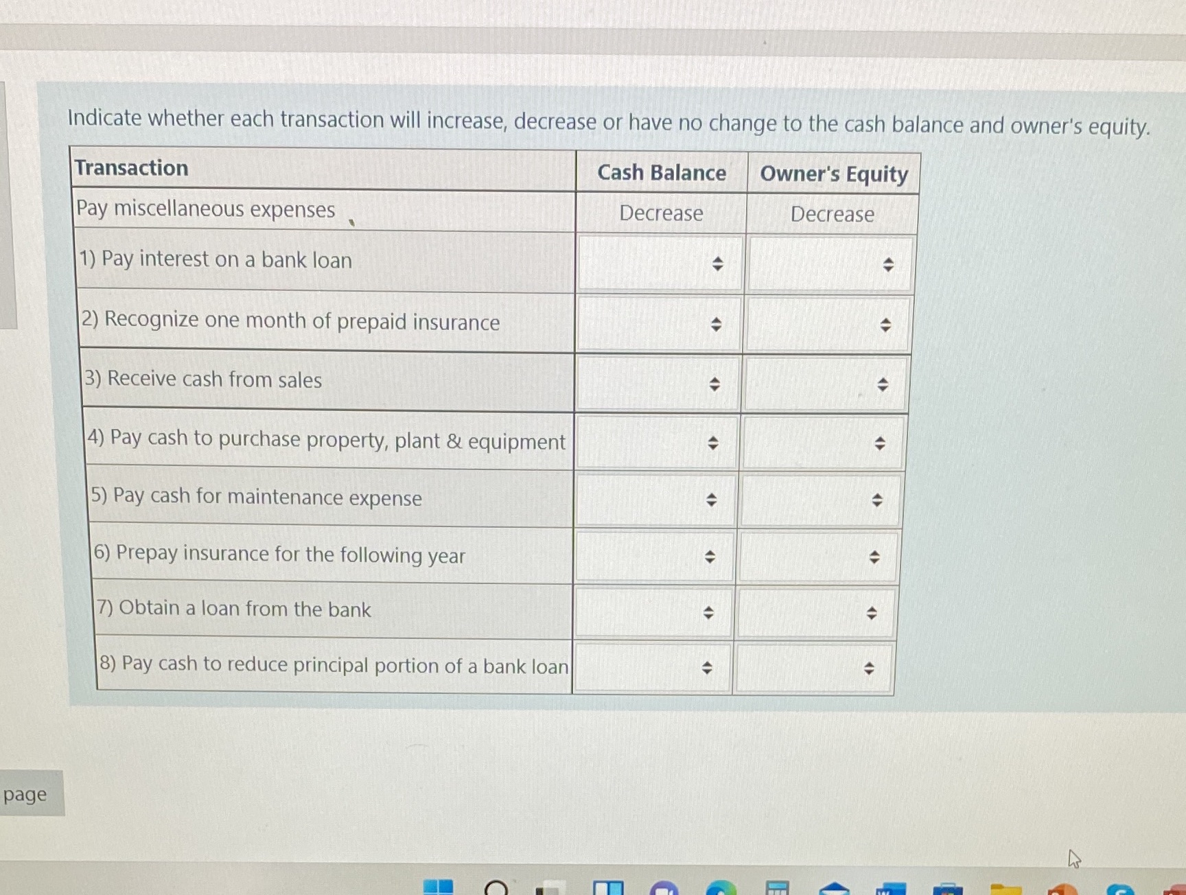 Indicate whether each transaction will increase,