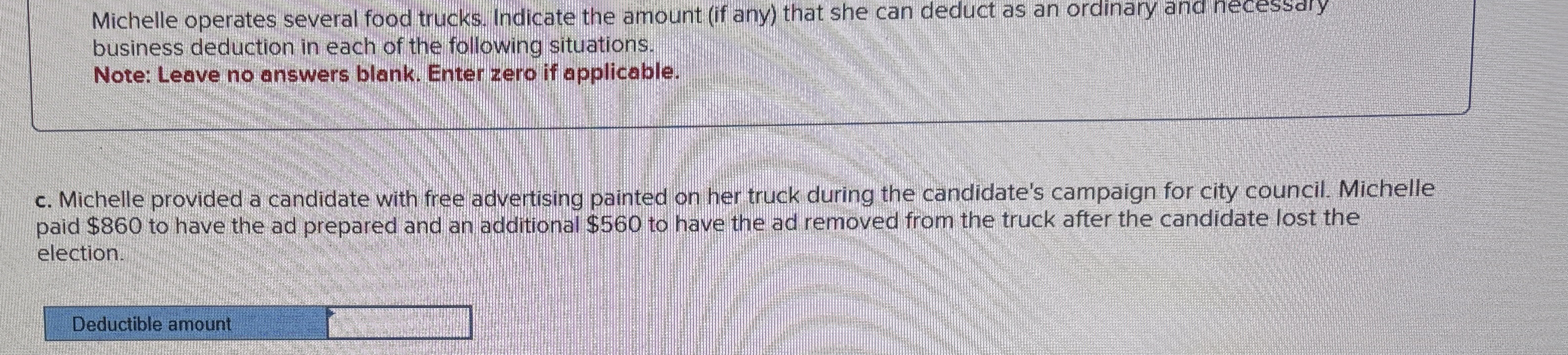 Michelle operates several food trucks. Indicate