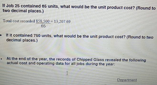 If Job 2 5 contained 6 5 units, what would be the