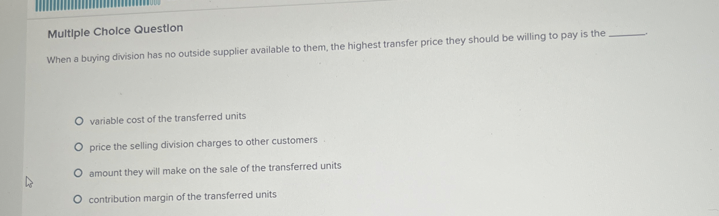 Multiple Cholce Question When a buying division