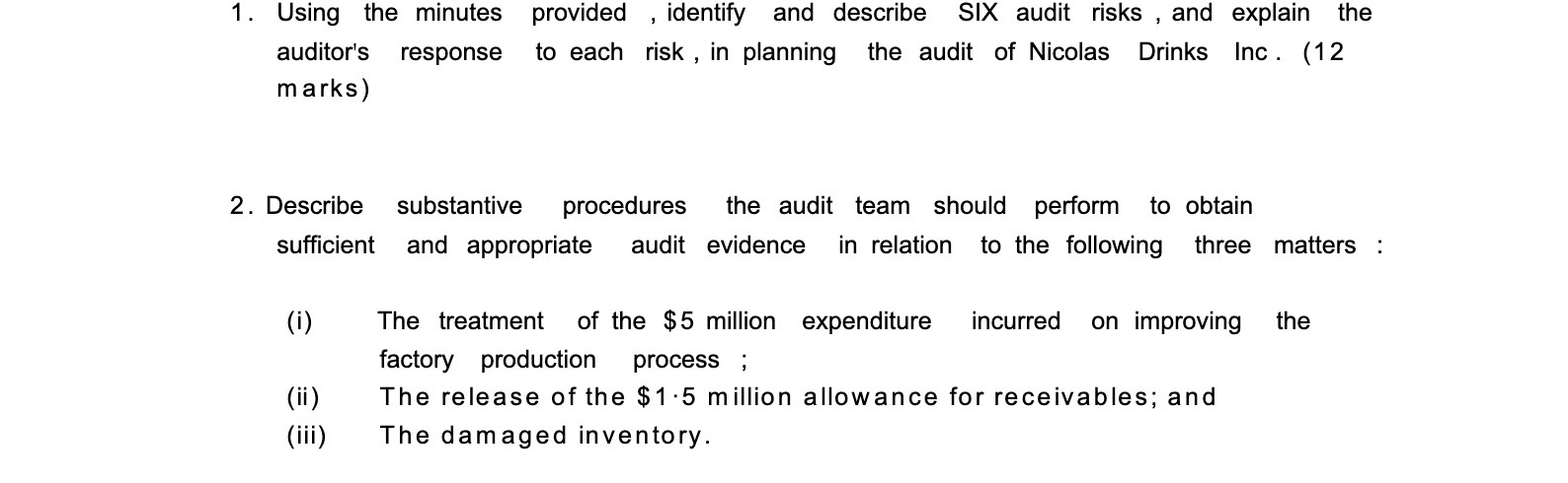 1. Using the minutes provided , identify and