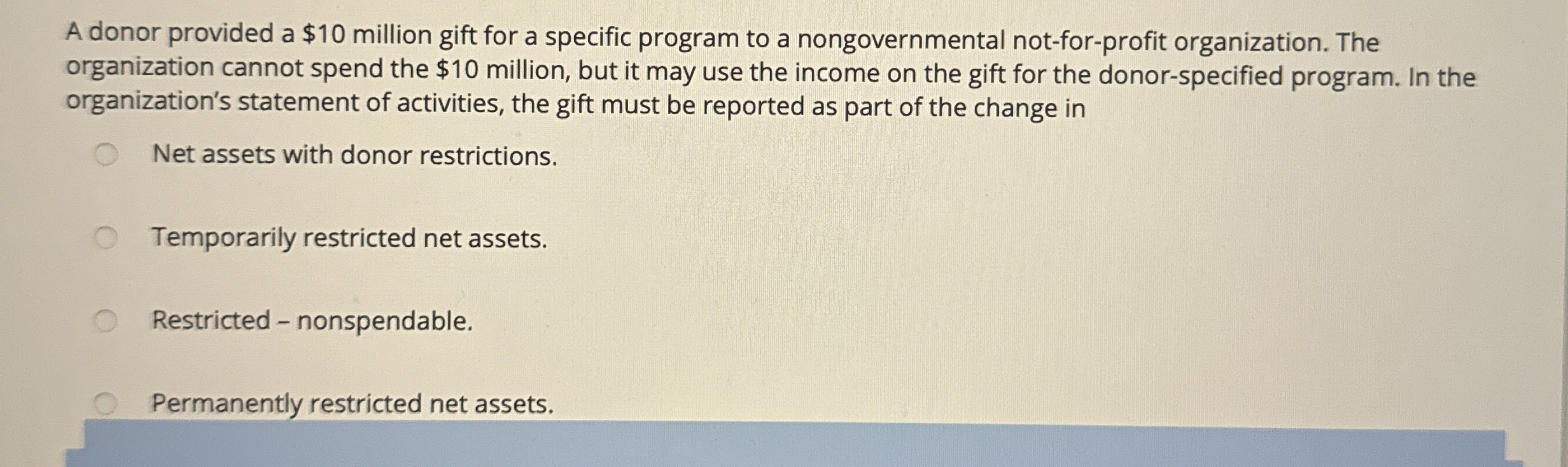 A donor provided a $ 1 0 million gift for a