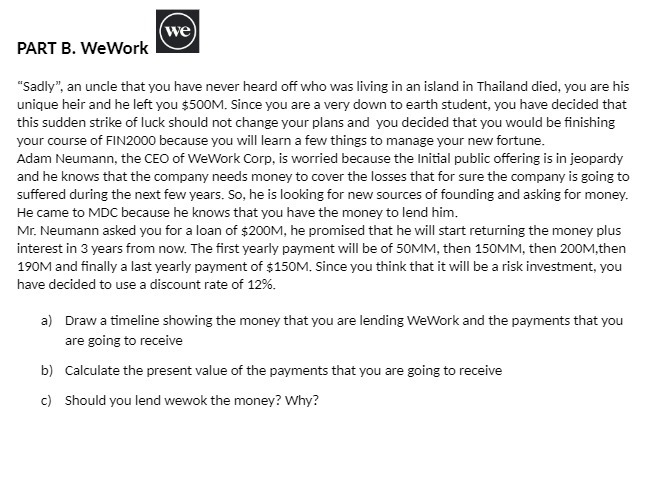 we PART B. WeWork "Sadly", an uncle that you have