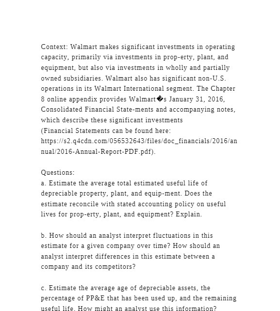 Context: Walmart makes significant investments in