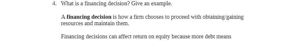 4. What is a financing decision? Give an example.