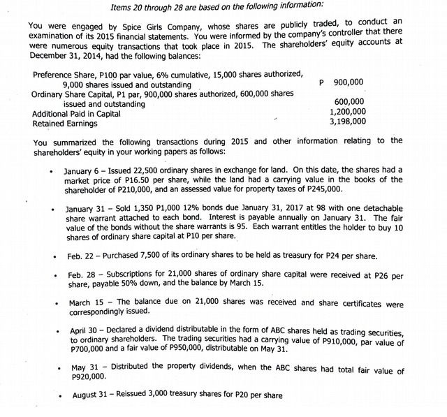 Items 20 through 28 are based on the following