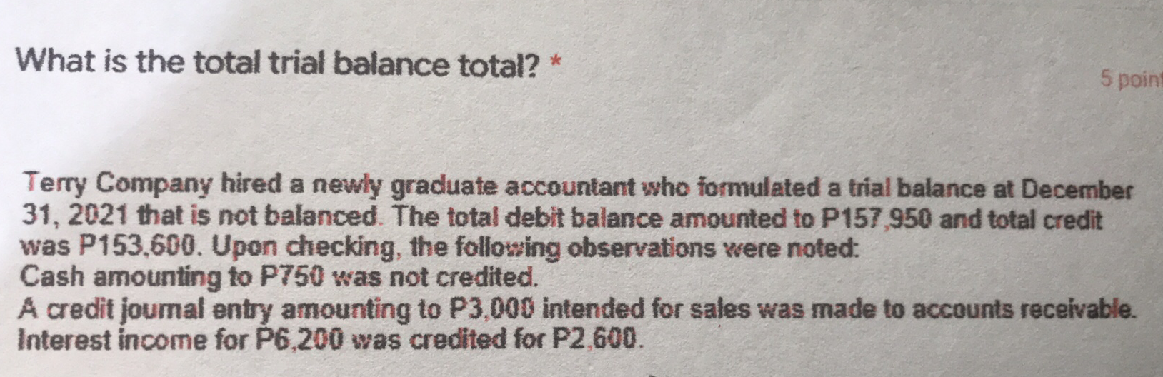 H e l p m e please How much should be recorded in